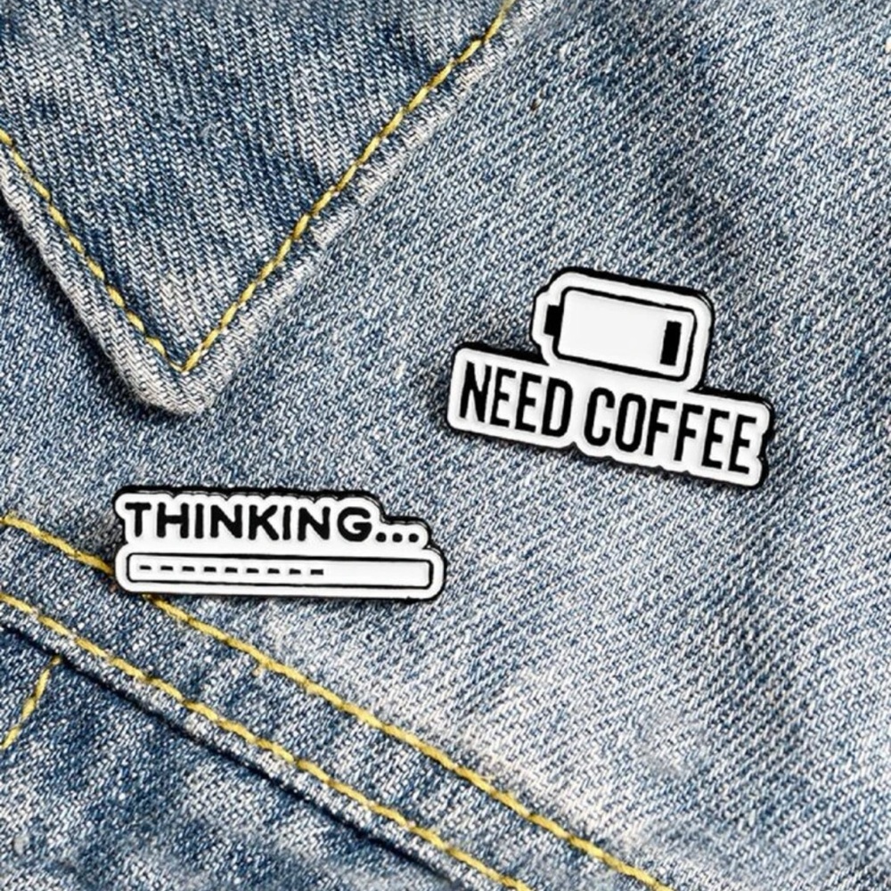 Thinking and coffee pins